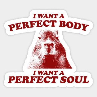 Capybara i want a perfect body Shirt, Funny Capybara Meme T Shirt, Retro Cartoon T Shirt, Weird T Shirt, Meme T Shirt, Trash Panda T Shirt, Unisex Sticker